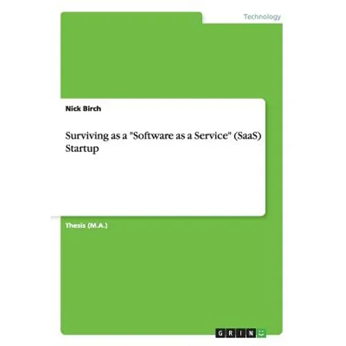 Surviving as a "Software as a Service" (SaaS) Startup