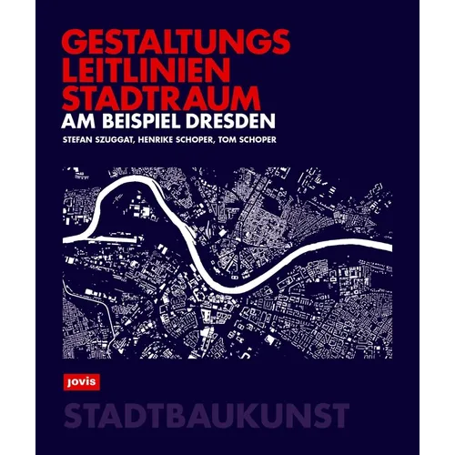 Gestaltungsleitlinien Stadtraum Am Beispiel Dresden