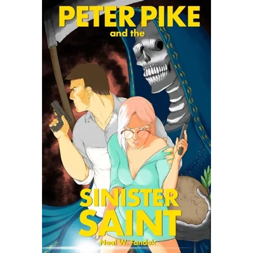 Peter Pike and the Sinister Saint