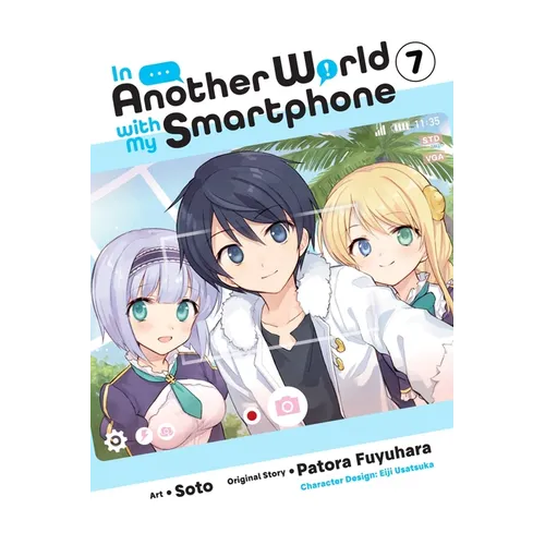 In Another World with My Smartphone, Vol. 7 (Manga)