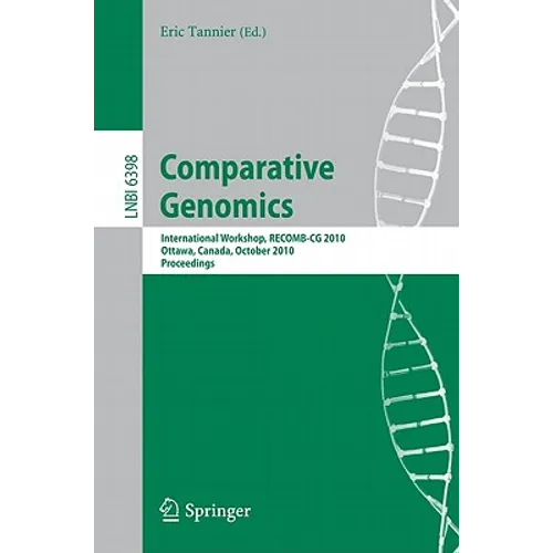 Comparative Genomics: International Workshop, Recomb-CG 2010, Ottawa, Canada, October 9-11, 2010, Proceedings
