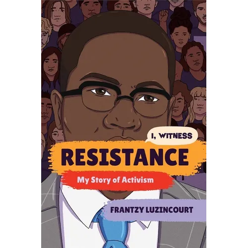 Resistance: My Story of Activism