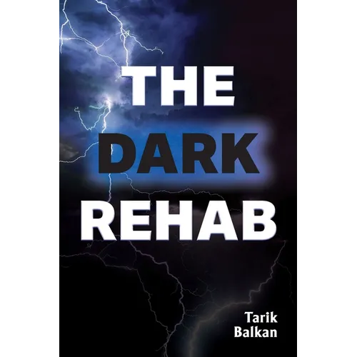 The Dark Rehab