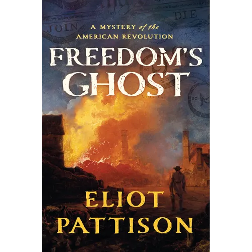Freedom's Ghost: A Mystery of the American Revolution