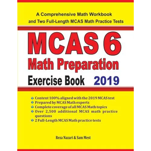 MCAS 6 Math Preparation Exercise Book: A Comprehensive Math Workbook and Two Full-Length MCAS 6 Math Practice Tests