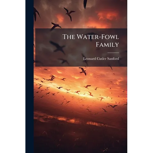 The Water-Fowl Family