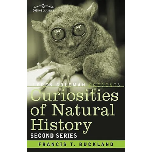 Curiosities of Natural History, in Four Volumes: Second Series
