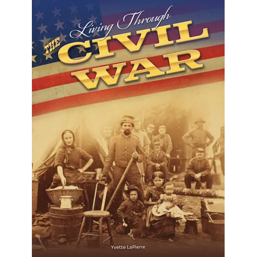 Living Through the Civil War