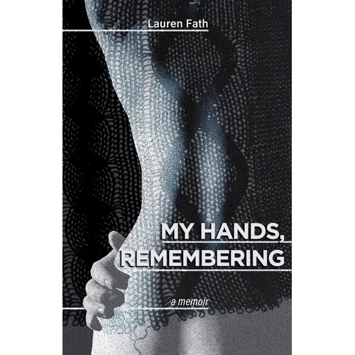 My Hands, Remembering