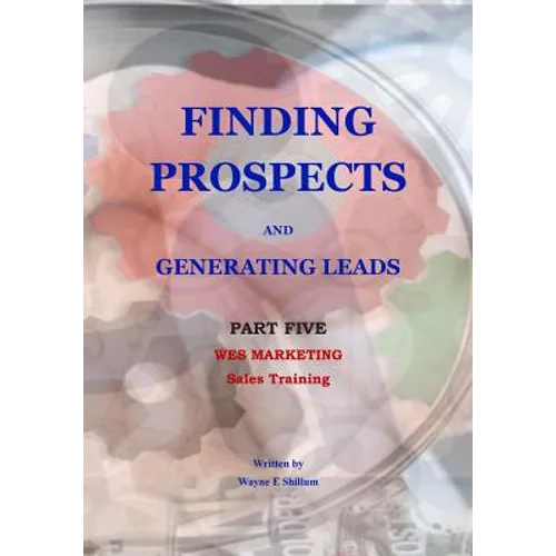 Finding Prospects and Generating Leads