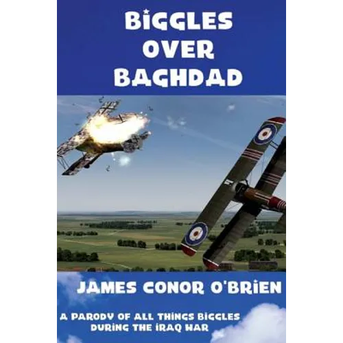 Biggles Over Baghdad