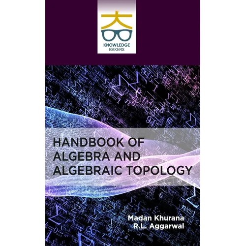 Handbook of Algebra and Algebraic Topology