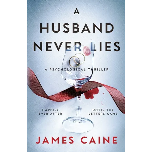 A Husband Never Lies: A Psychological Thriller