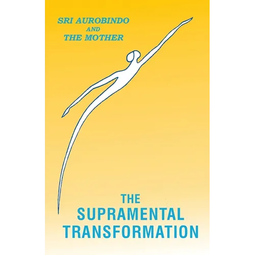 The Supramental Transformation