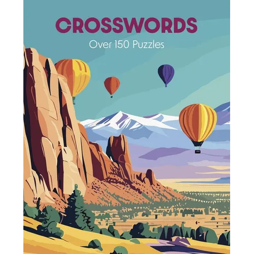 Crosswords: Over 150 Puzzles