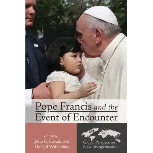 Pope Francis and the Event of Encounter
