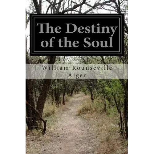 The Destiny of the Soul