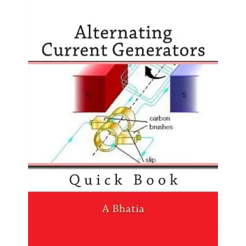 Alternating Current Generators: Quick Book