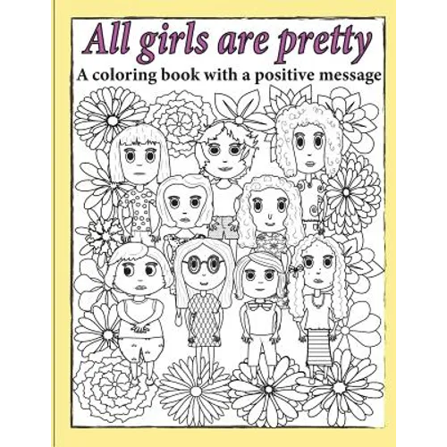 All Girls Are Pretty Children's Coloring Book