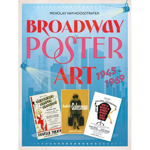 Broadway Poster Art: 1945-1969