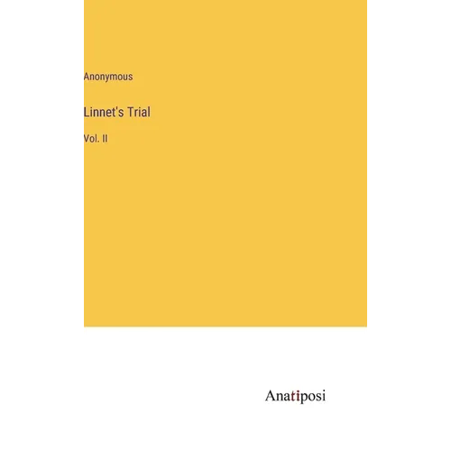 Linnet's Trial: Vol. II