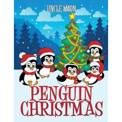 Penguin Christmas: Christmas Stories, Jokes, Puzzles, and a Christmas Coloring Book