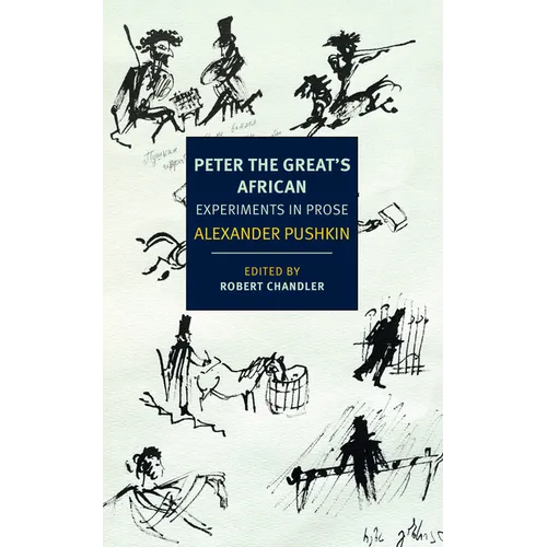 Peter the Great's African: Experiments in Prose