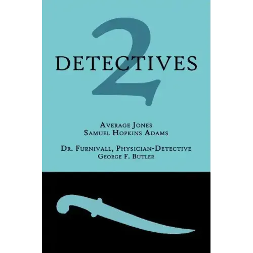 2 Detectives: Average Jones / Dr. Furnivall, Physician-Detective