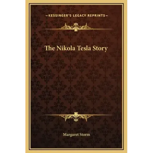 The Nikola Tesla Story