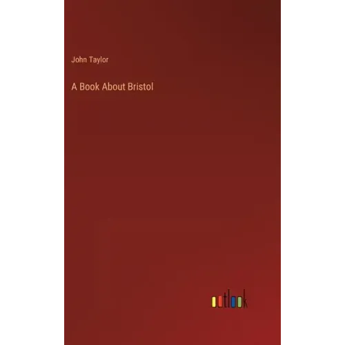 A Book About Bristol