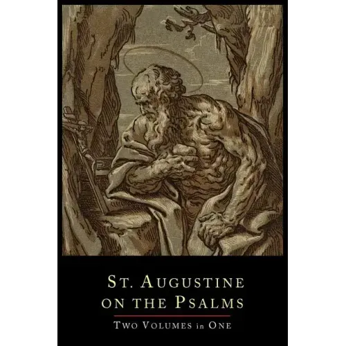St. Augustine on the Psalms-Two Volume Set