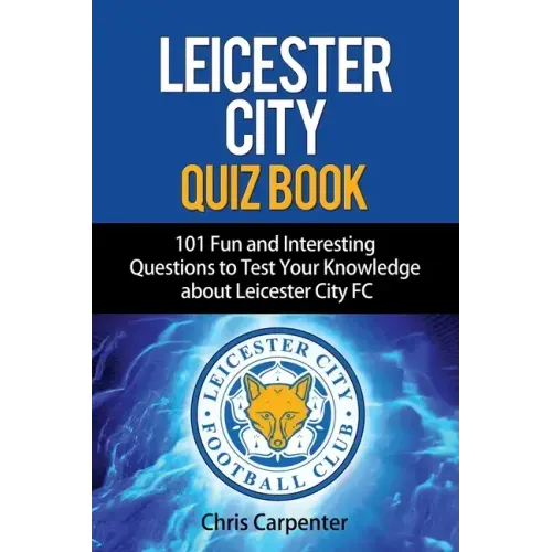 Leicester City Quiz Book