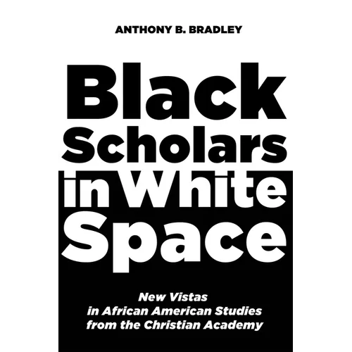 Black Scholars in White Space