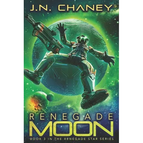 Renegade Moon: An Intergalactic Space Opera Adventure