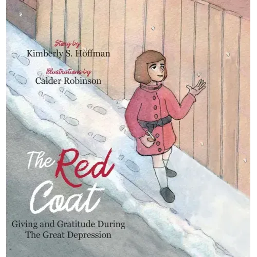 The Red Coat: Giving and Gratitude During The Great Depression