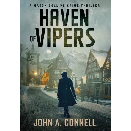 Haven of Vipers: A Mason Collins Crime Thriller 2