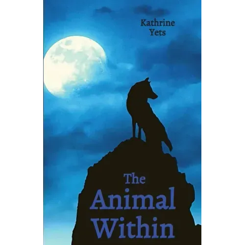 The Animal Within