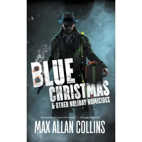 Blue Christmas and Other Holiday Homicides
