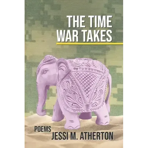 The Time War Takes: Poems
