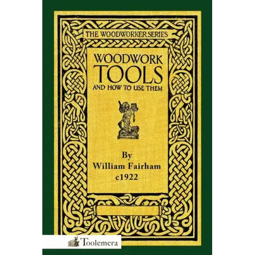 Woodwork Tools and How to Use Them