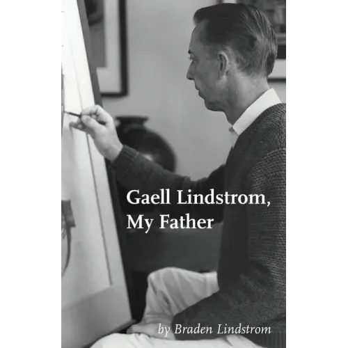 Gaell Lindstrom, My Father