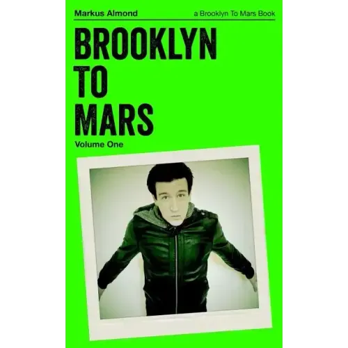 Brooklyn To Mars: Volume One
