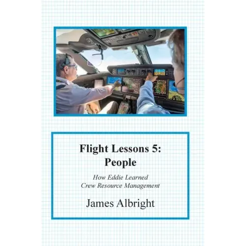 Flight Lessons 5: People