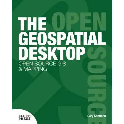 The Geospatial Desktop
