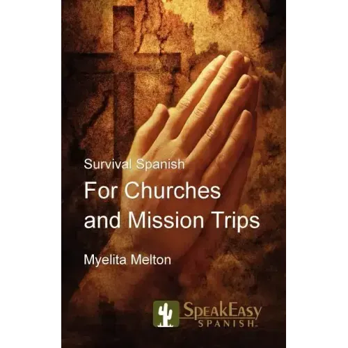 Survival Spanish for Churches and Mission Trips