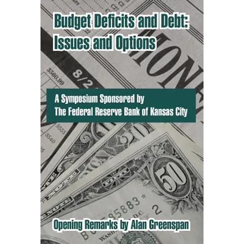Budget Deficits and Debt: Issues and Options