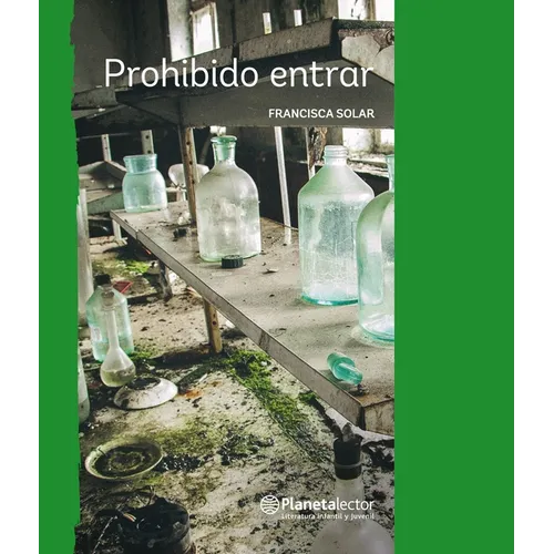 Prohibido Entrar / Forbidden Entry