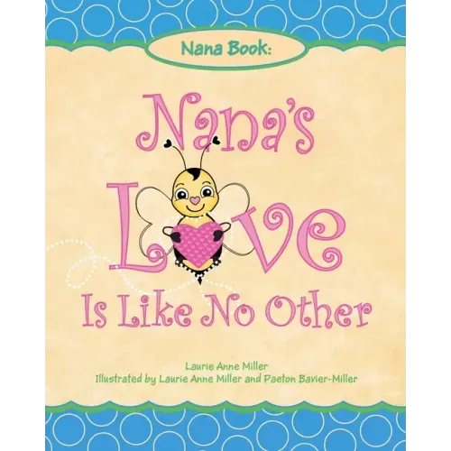 Nana's Love Is Like No Other