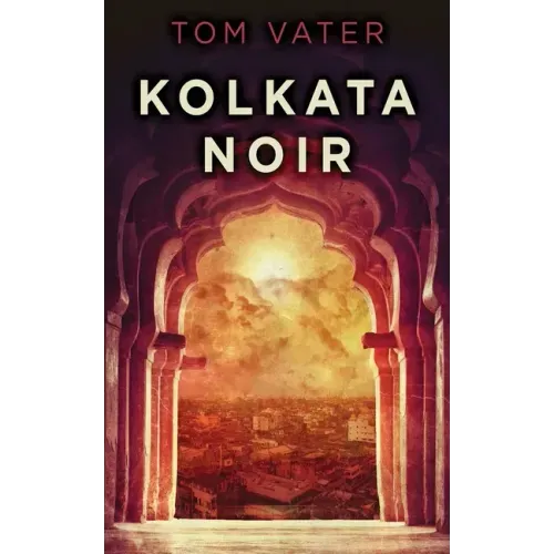 Kolkata Noir