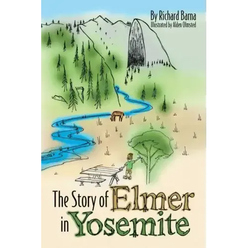 The Story of Elmer in Yosemite